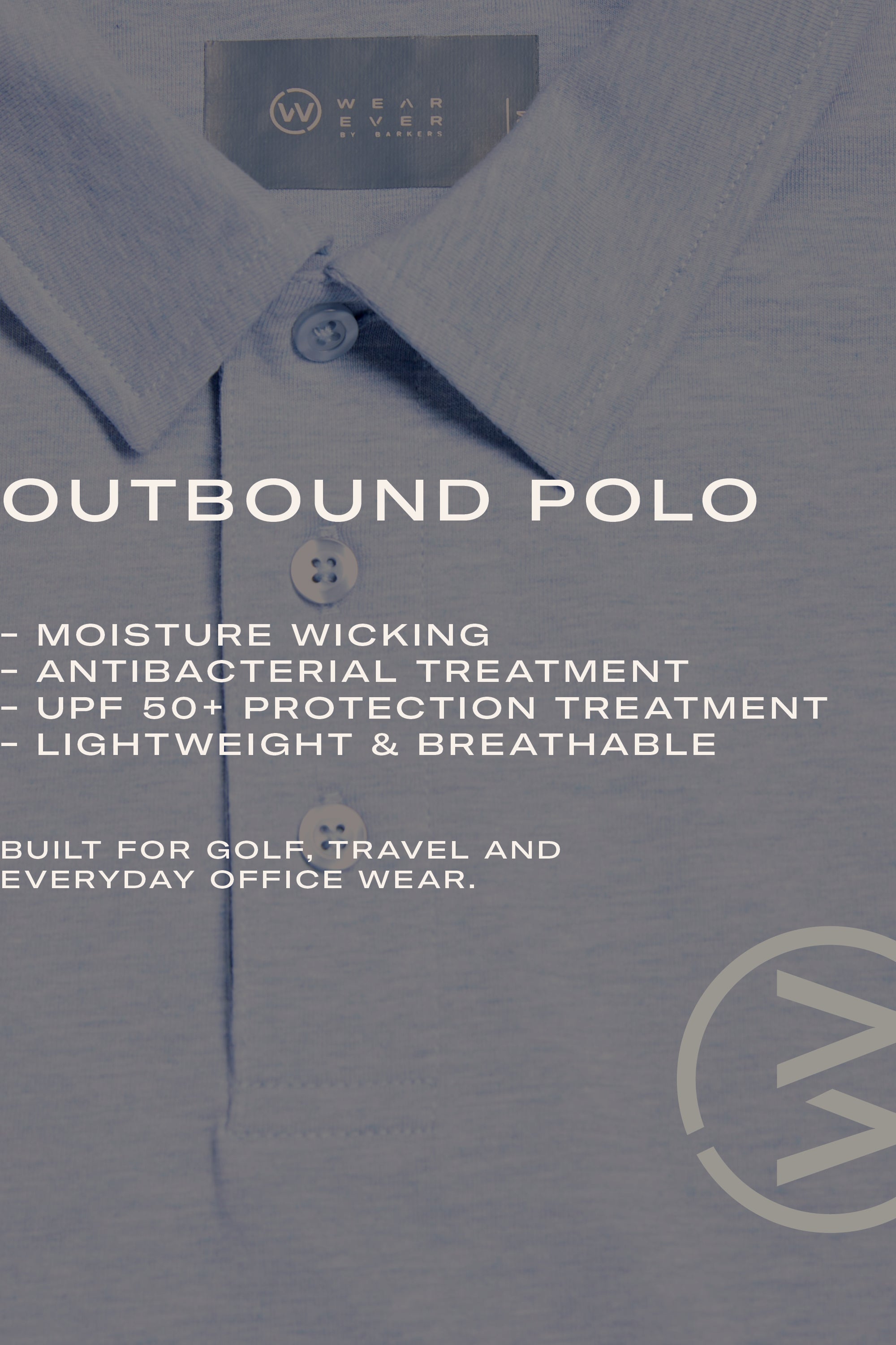 Close-up of the WearEver Outbound Polo in blue, featuring quick-drying, breathable cotton-blend fabric with antibacterial treatment, UPF 50+ protection, and moisture wicking. Perfect for golf, travel, or office wear.